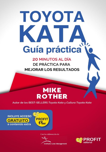 Toyota Kata: Guía práctica. E-book, Mike Rother