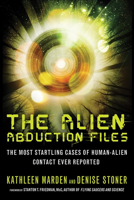 Alien Abduction Files, Kathleen Marden