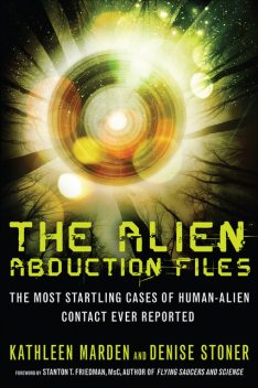 Alien Abduction Files, Kathleen Marden