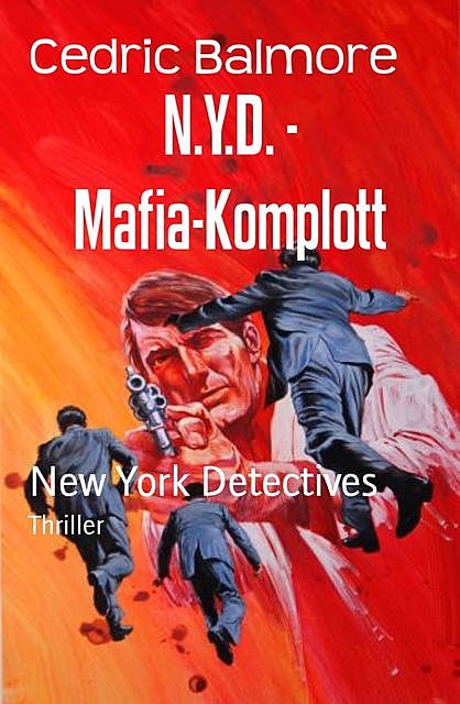 N.Y.D. – Mafia-Komplott, Cedric Balmore
