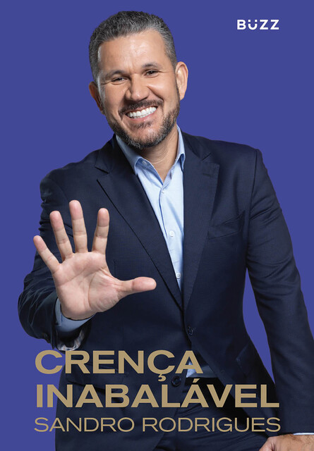 Crença Inabalável, Sandro Rodrigues