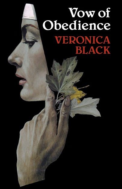 Vow of Obedience, Veronica Black