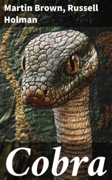 Cobra, Martin Walker Brown, Russell Holman