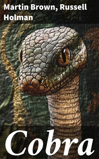 Cobra, Martin Walker Brown, Russell Holman