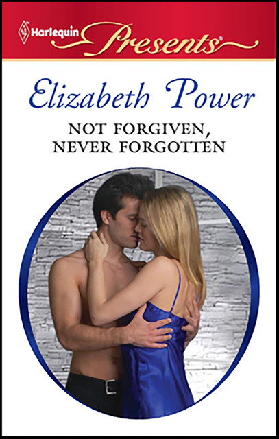 Not Forgiven, Never Forgotten, Elizabeth Power