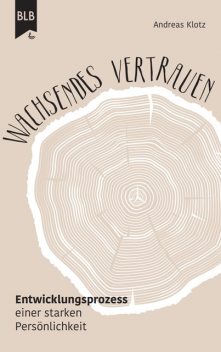 Wachsendes Vertrauen, Andreas Klotz