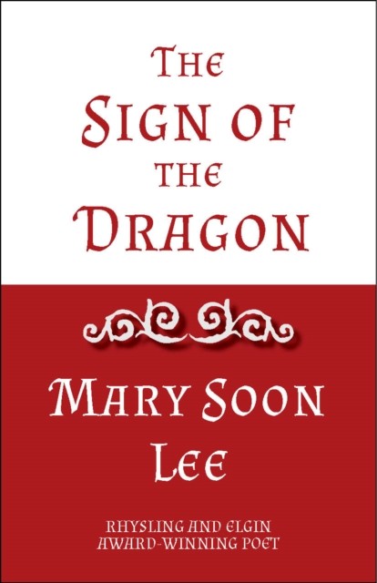 Sign of the Dragon, Mary Lee