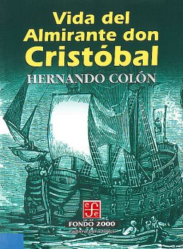 Vida del almirante don Cristóbal, Hernando Colón