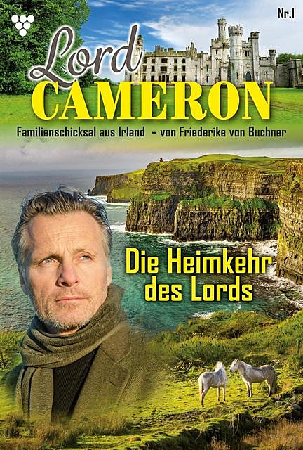 Lord Cameron 1 – Familienroman, Friederike von Buchner