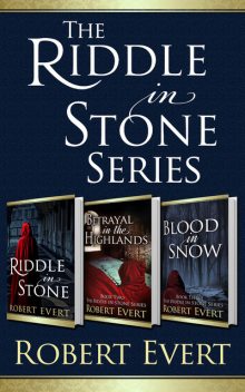 The Riddle in Stone Trilogy (Omnibus Edition), Robert Evert