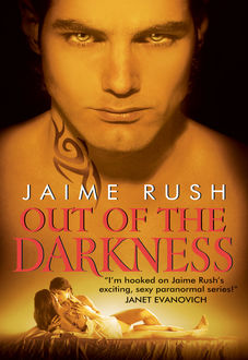 Out of the Darkness, Jaime Rush