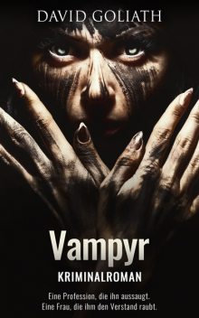 Vampyr, David Goliath