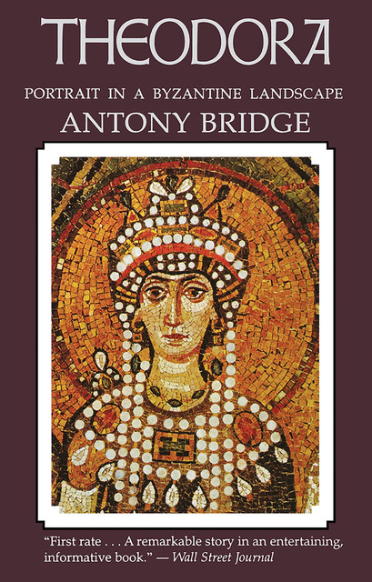 Theodora, Antony Bridge