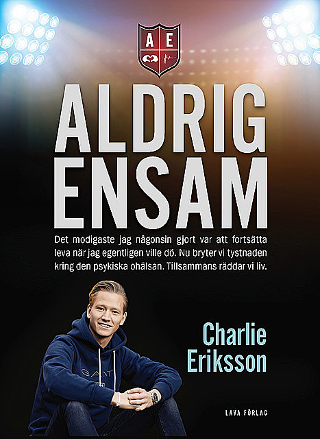 Aldrig ensam, Charlie Eriksson