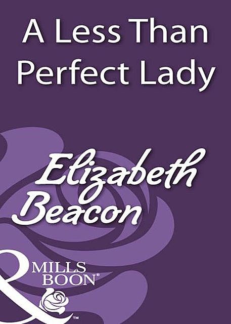 A Less Than Perfect Lady, Elizabeth Beacon