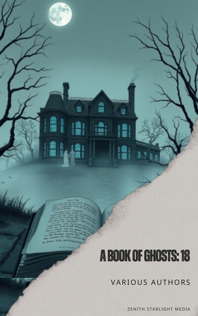 A Book of Ghosts: 18, Francis Marion Crawford, M.E.Braddon, Amelia B.Edwards, Nesbit