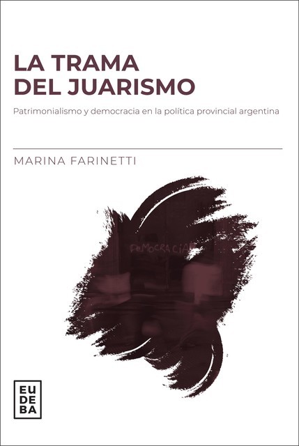 La trama del juarismo, Marina Farinetti
