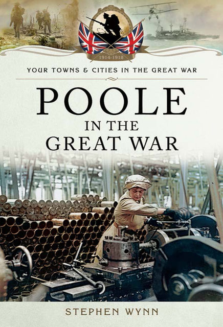 Poole in the Great War, Stephen Wynn