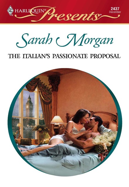 The Italian's Passionate Proposal, Sarah Morgan
