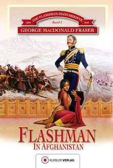 Flashman in Afghanistan, George MacDonald Fraser