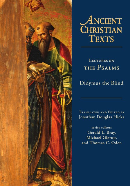 Lectures on the Psalms, Didymus the Blind