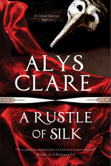 Rustle of Silk, A, Alys Clare