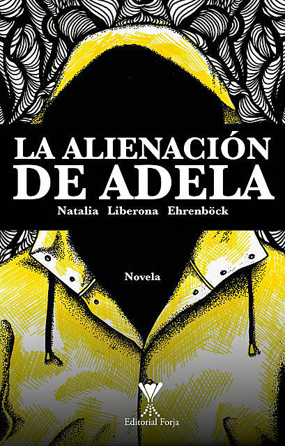 La alienación de Adela, Natalia Liberona