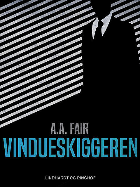 Vindueskiggeren, A.a. Fair