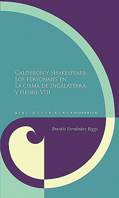 Calderón y Shakespeare, Fernández Biggs Braulio