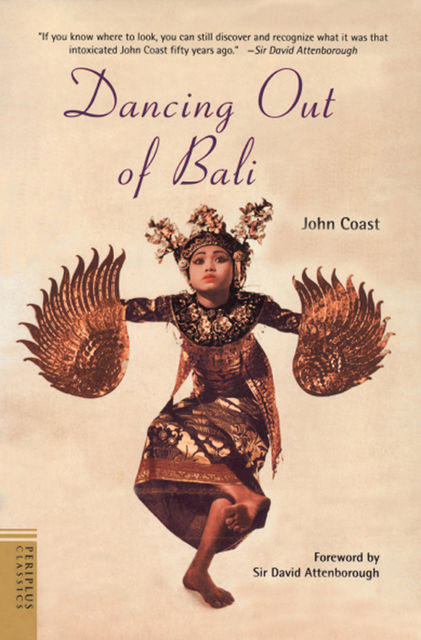 Dancing Out of Bali, John Coast