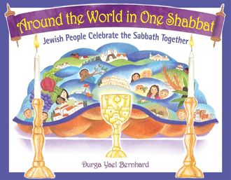Around the World in One Shabbat, Durga Yael Berghard