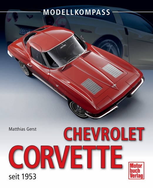Chevrolet Corvette, Matthias Gerst