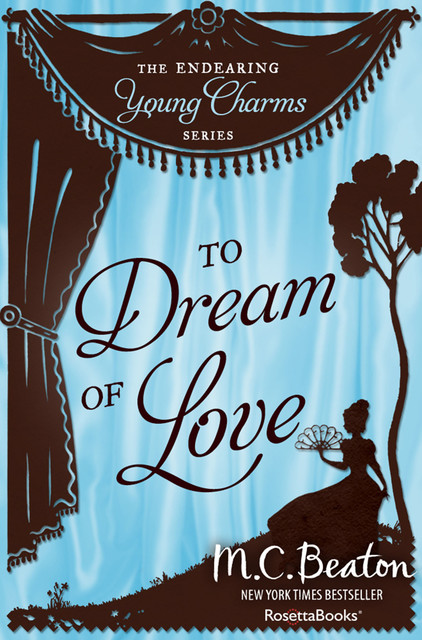 To Dream of Love, M.C.Beaton
