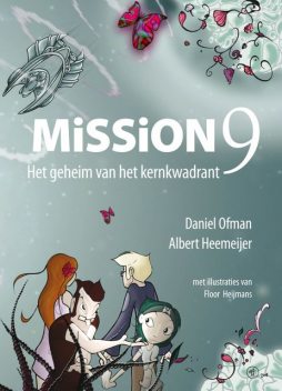 Mission9, Daniel Ofman, Albert Heemeijer