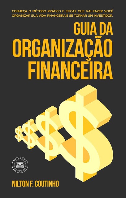 Guia da Organização Financeira, Nilton F. Coutinho