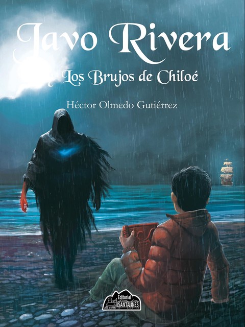 Javo Rivera y los brujos de Chiloé, Hector Olmedo