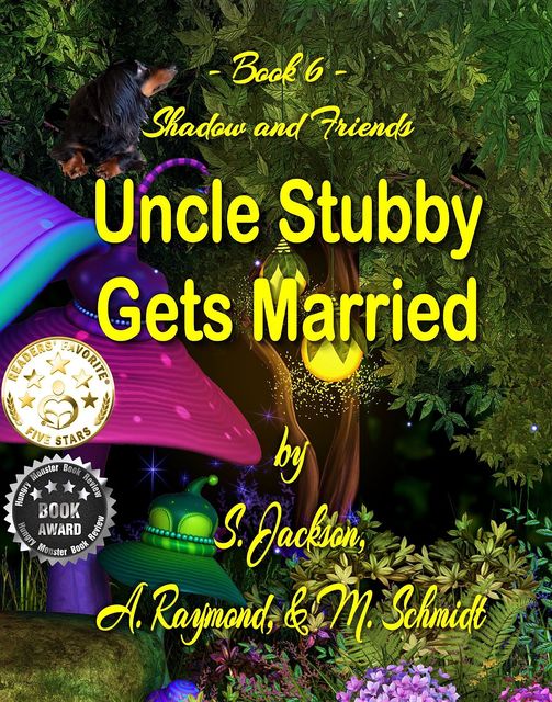 Uncle Stubby Gets Married, Schmidt, Jackson, raymond
