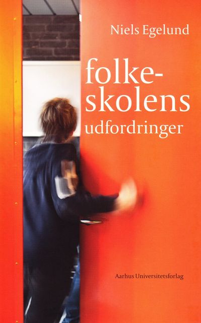 Folkeskolens udfordringer, Niels Egelund