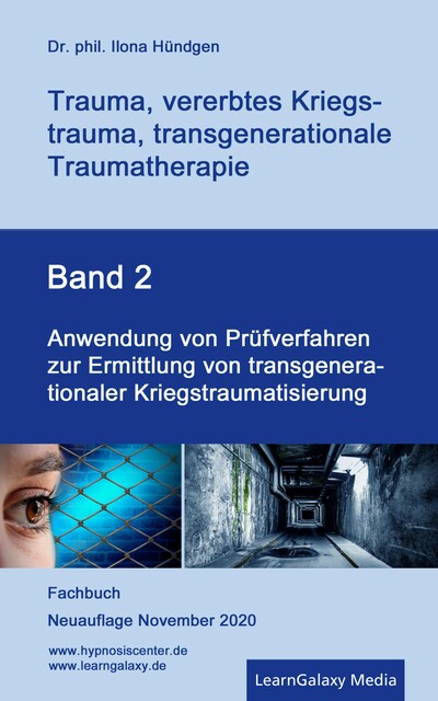 Anwendung von Prüfverfahren zur Ermittlung von transgenerationaler Kriegstraumatisierung, phil. Ilona Hündgen