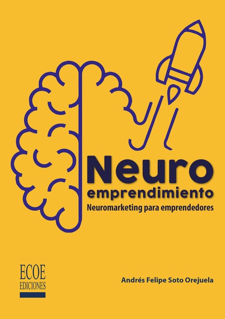 Neuroemprendimiento, Andrés Felipe Soto Orejuela