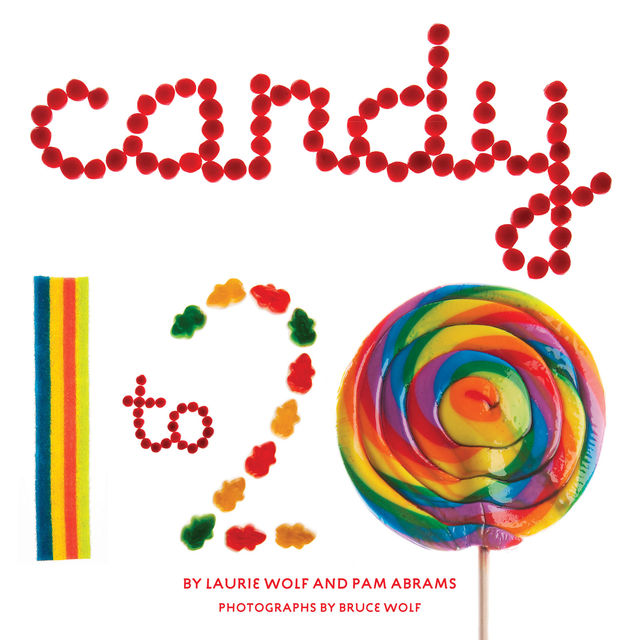 Candy 1 to 20, Laurie Wolf, Pam Abrams