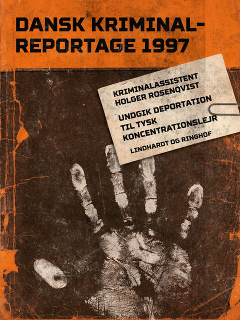 Undgik deportation til tysk koncentrationslejr, Holger Rosenqvist