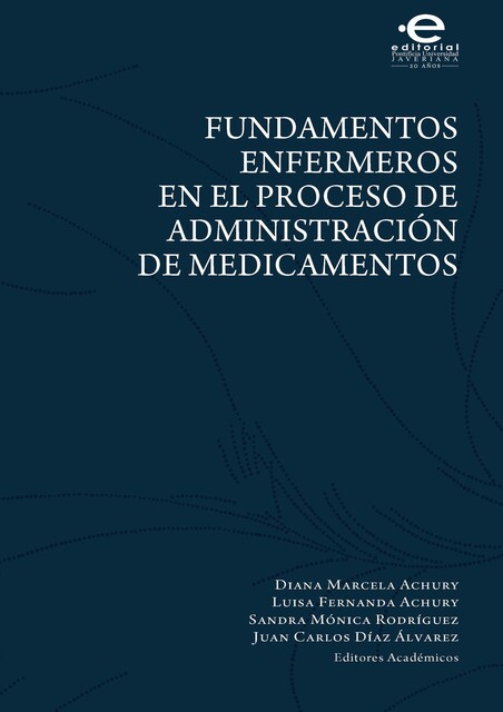 Fundamentos enfermeros en el proceso de administración de medicamentos, Varios Autores