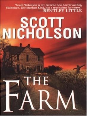 The Farm, Scott Nicholson