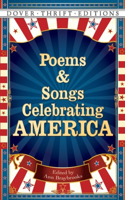 Poems and Songs Celebrating America, Ann Braybrooks