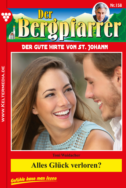 Der Bergpfarrer 158 – Heimatroman, Toni Waidacher