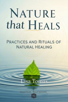 Nature That Heals, virginia Santos, Lisa Tomas