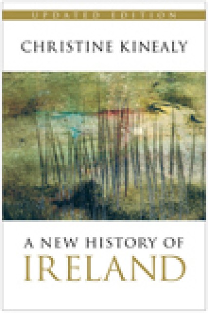 A New History of Ireland, Christine Kinealy