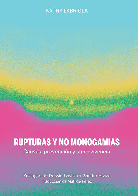 RUPTURAS Y NO MONOGAMIAS, Kathy Labriola