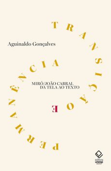 Transição e permanência, Aguinaldo Gonçalves